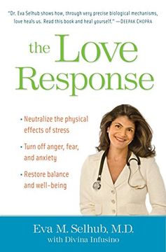 portada The Love Response: Your Prescription to Turn off Fear, Anger, and Anxiety to Achieve Vibrant Health and Transform Your Life (en Inglés)
