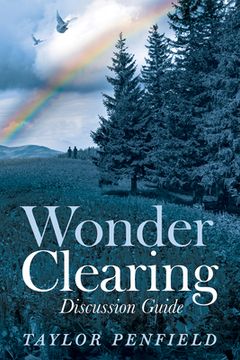 portada Wonder Clearing, Discussion Guide (en Inglés)