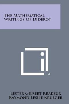 portada The Mathematical Writings of Diderot (en Inglés)