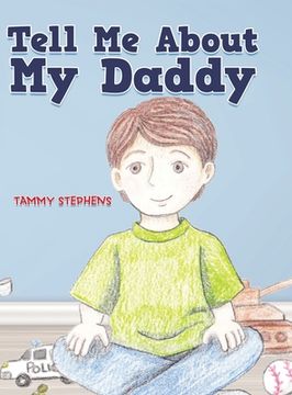 portada Tell Me About My Daddy (en Inglés)