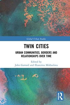 portada Twin Cities (Global Urban Studies) 