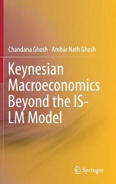 portada Keynesian Macroeconomics Beyond the Is-LM Model (in English)