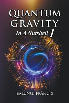 portada Quantum Gravity in a Nutshell1 Second Edition (en Inglés)