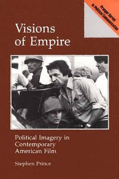 portada visions of empire: political imagery in contemporary american film (en Inglés)