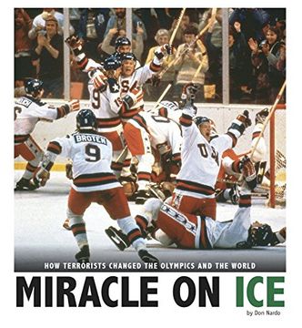 portada Miracle on Ice: How a Stunning Upset United a Country (Captured History Sports)
