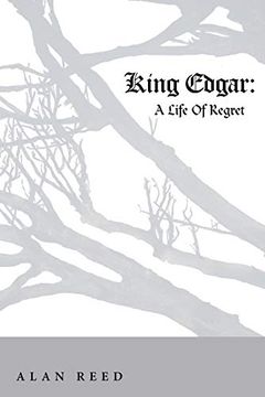 portada King Edgar: A Life of Regret (en Inglés)