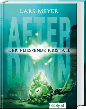 portada After Dawn - der Fließende Kristall (en Alemán)