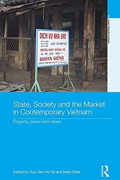 portada State, Society and the Market in Contemporary Vietnam: Property, Power and Values (in English)