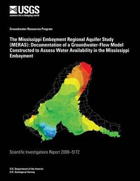 portada The Mississippi Embayment Regional Aquifer Study (MERAS): Documentation of a Groundwater-Flow Model Constructed to Assess Water Availability in the Mi (en Inglés)