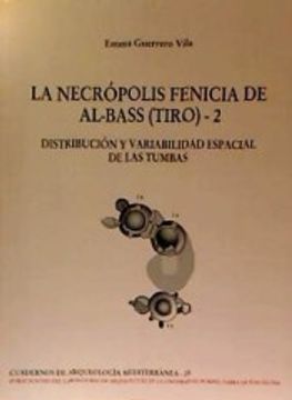 portada La Necropolis Fenicia de Al-Bass (Tiro)-2 (Cuadernos de Arqueología Mediterránea) (in Spanish)