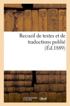 portada Recueil de Textes Et de Traductions Publie (Ed.1889) (Littérature)