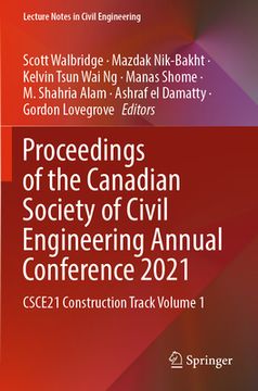 portada Proceedings of the Canadian Society of Civil Engineering Annual Conference 2021: Csce21 Construction Track Volume 1 (en Inglés)