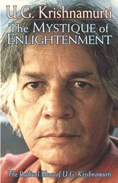 portada Mystique of Enlightenment: The Radical Ideas of u g Krishnamurti 