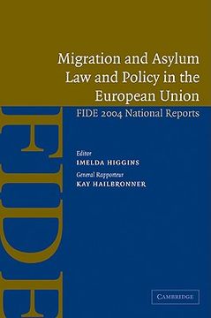 portada Migration and Asylum law and Policy in the European Union: Fide 2004 National Reports (en Inglés)