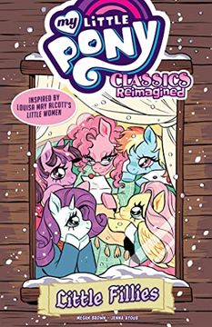 portada My Little Pony: Classics Reimagined--Little Fillies (en Inglés)