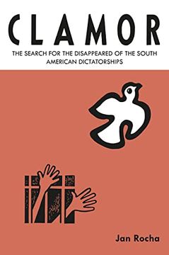 portada Clamor: The Search for the Disappeared of the South American Dictatorships (en Inglés)
