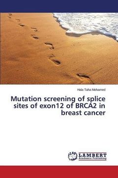 portada Mutation screening of splice sites of exon12 of BRCA2 in breast cancer