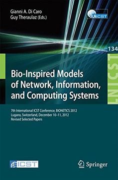portada Bio-Inspired Models of Network, Information, and Computing Systems: 7th International Icst Conference, Bionetics 2012, Lugano, Switzerland, December. And Telecommunications Engineering) (en Inglés)