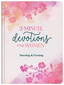 portada 3-Minute Devotions for Women Morning and Evening (en Inglés)