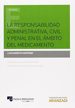 portada Responsabilidad administrativa, civil y penal en el ámbito del medicamento,La (Monografía)