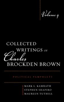 portada Collected Writings of Charles Brockden Brown: Political Pamphlets (en Inglés)
