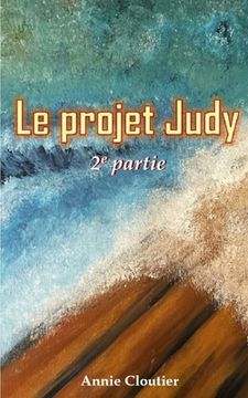 portada Le projet Judy 2e partie (en Francés)