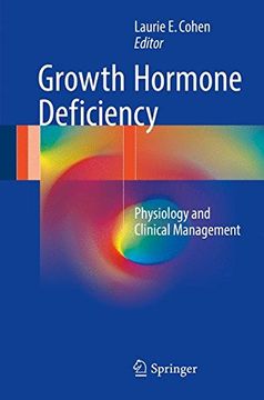 portada Growth Hormone Deficiency: Physiology and Clinical Management