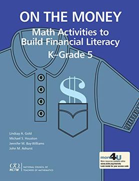 portada On the Money: Mathematics Activities to Build Financial Literacy Grades k-5 (en Inglés)
