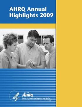 portada AHRQ Annual Highlights, 2009 (en Inglés)