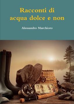 portada Racconti di acqua dolce e non (en Italiano)