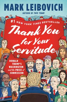portada Thank you for Your Servitude: Donald Trump'S Washington and the Price of Submission (en Inglés)