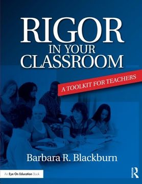 portada Rigor in Your Classroom: A Toolkit for Teachers