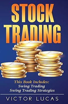 portada Stock Trading: This Book Includes: Swing Trading, Swing Trading Strategies (in English)