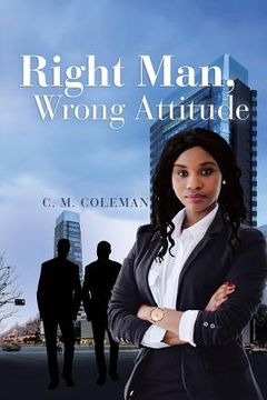 portada Right Man, Wrong Attitude (en Inglés)