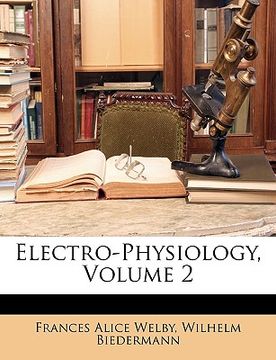 portada electro-physiology, volume 2 (en Inglés)