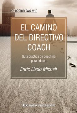 portada El Camino del Directivo Coach (in Spanish)