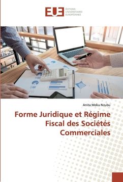 portada Forme Juridique et Régime Fiscal des Sociétés Commerciales (en Francés)