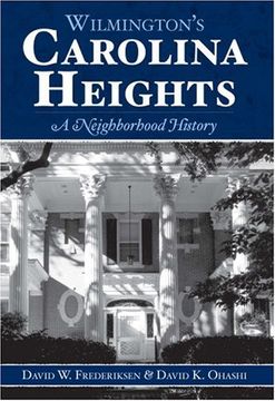 portada Wilmington's Carolina Heights: A Neighborhood History 
