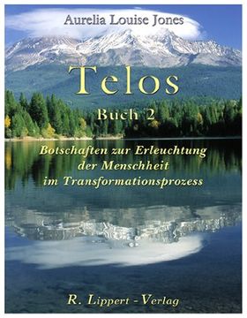 portada Telos Buch 2: Botschaften zur Erleuchtung der Menschheit (en Alemán)