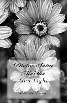 portada Divine Saint Martha: God Light (en Inglés)