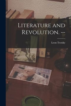 portada Literature and Revolution. --
