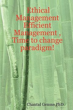 portada ethical management - efficient management, time to change paradigm! (in English)
