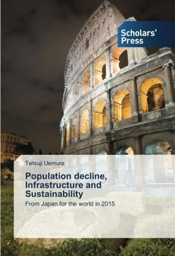 portada Population decline, Infrastructure and Sustainability: From Japan for the world in 2015