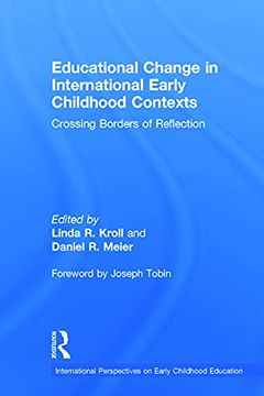 portada Educational Change in International Early Childhood Contexts: Crossing Borders of Reflection (International Perspectives on Early Childhood Education) (en Inglés)