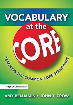 portada Vocabulary at the Core: Teaching the Common Core Standards (in English)