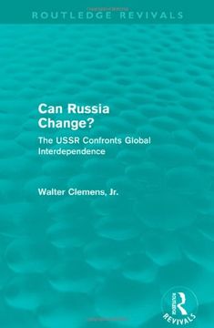 portada Can Russia Change? (Routledge Revivals): The Ussr Confronts Global Interdependence (en Inglés)