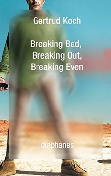 portada Breaking Bad, Breaking Out, Breaking Even (en Inglés)