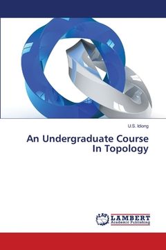 portada An Undergraduate Course In Topology (in English)