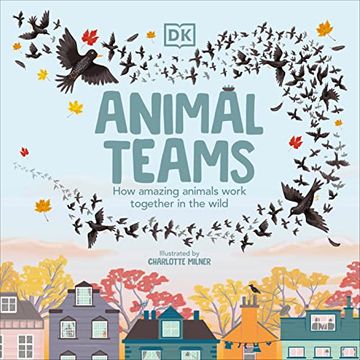 portada Animal Teams: How Amazing Animals Work Together in the Wild 