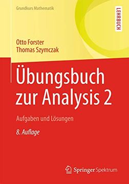 portada Übungsbuch zur Analysis 2: Aufgaben und Lösungen (Grundkurs Mathematik) (in German)
